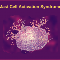 understanding Mast Cell Activation Syndrome - MCAS